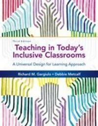 Cover: 9781305500990 | Teaching in Today's Inclusive Classrooms | Richard Gargiulo (u. a.)