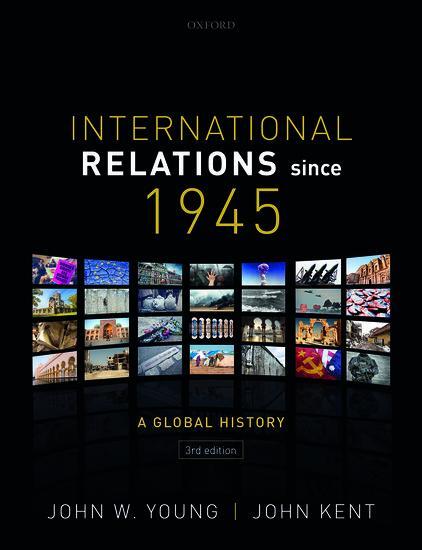 Cover: 9780198807612 | International Relations Since 1945 | John Kent (u. a.) | Taschenbuch