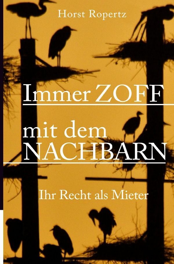 Cover: 9783746769851 | Immer Zoff mit dem Nachbarn. Ihr Recht als Mieter | Horst Ropertz