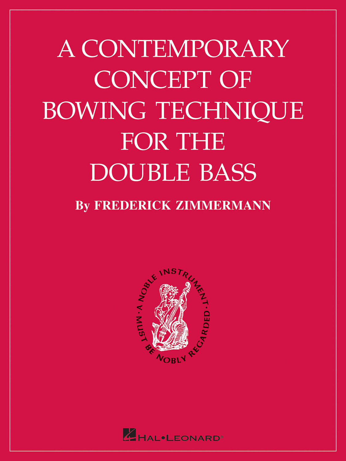 Cover: 73999232486 | A Contemporary Concept of Bowing Technique | for the Double Bass
