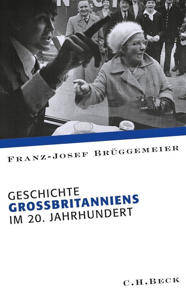 Cover: 9783406601606 | Geschichte Großbritanniens im 20. Jahrhundert | Brüggemeier | Buch