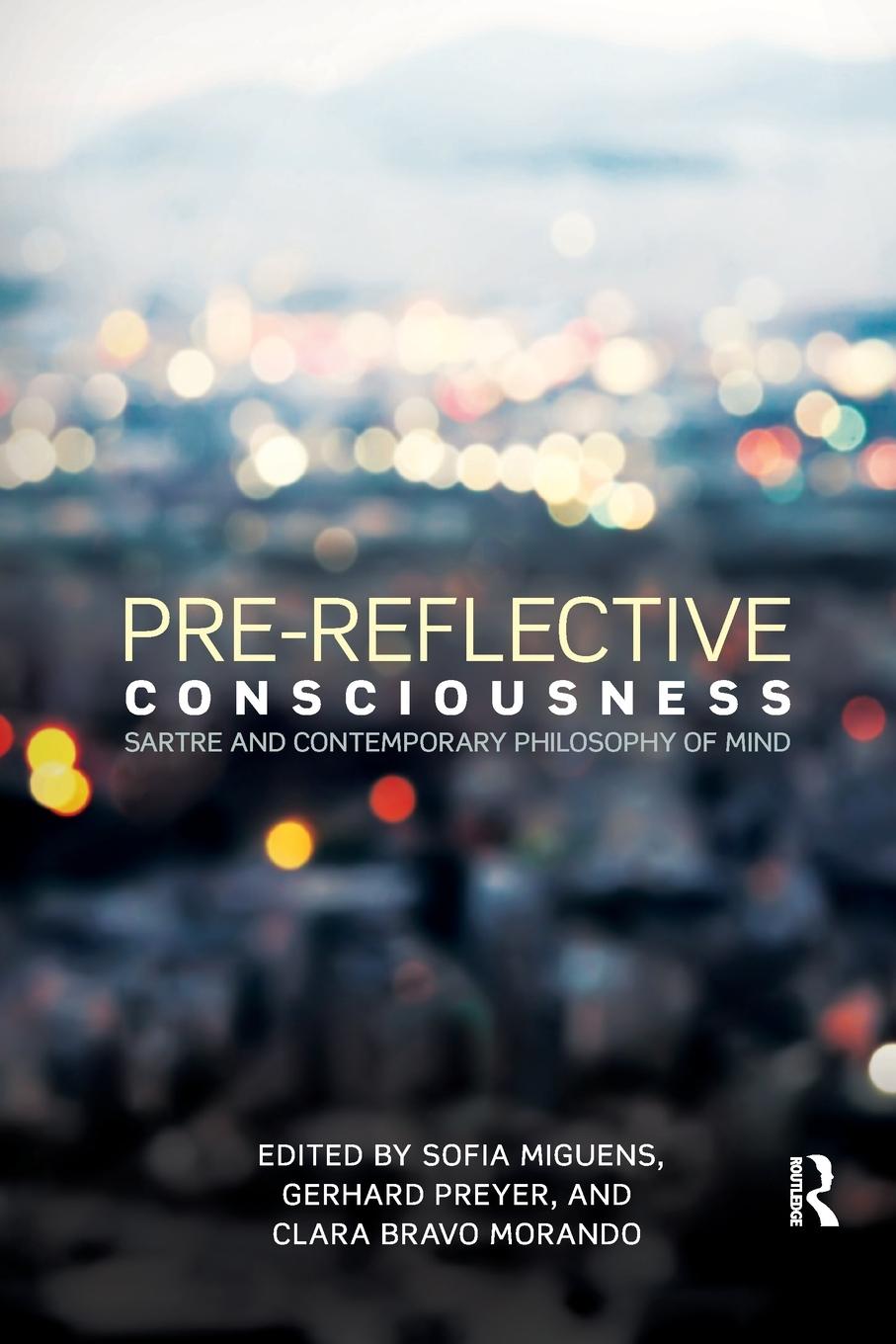 Cover: 9780367873882 | Pre-reflective Consciousness | Sofia Miguens (u. a.) | Taschenbuch