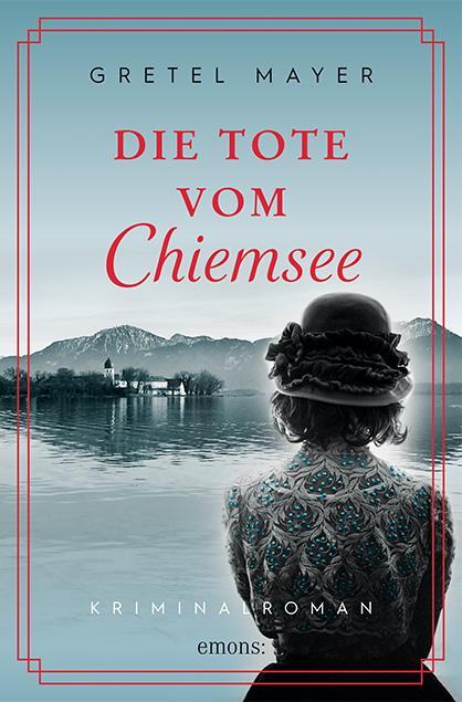 Cover: 9783740809195 | Die Tote vom Chiemsee | Gretel Mayer | Taschenbuch | Deutsch | 2020