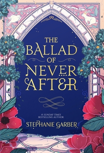 Cover: 9781529380972 | The Ballad of Never After | Stephanie Garber | Taschenbuch | 416 S.