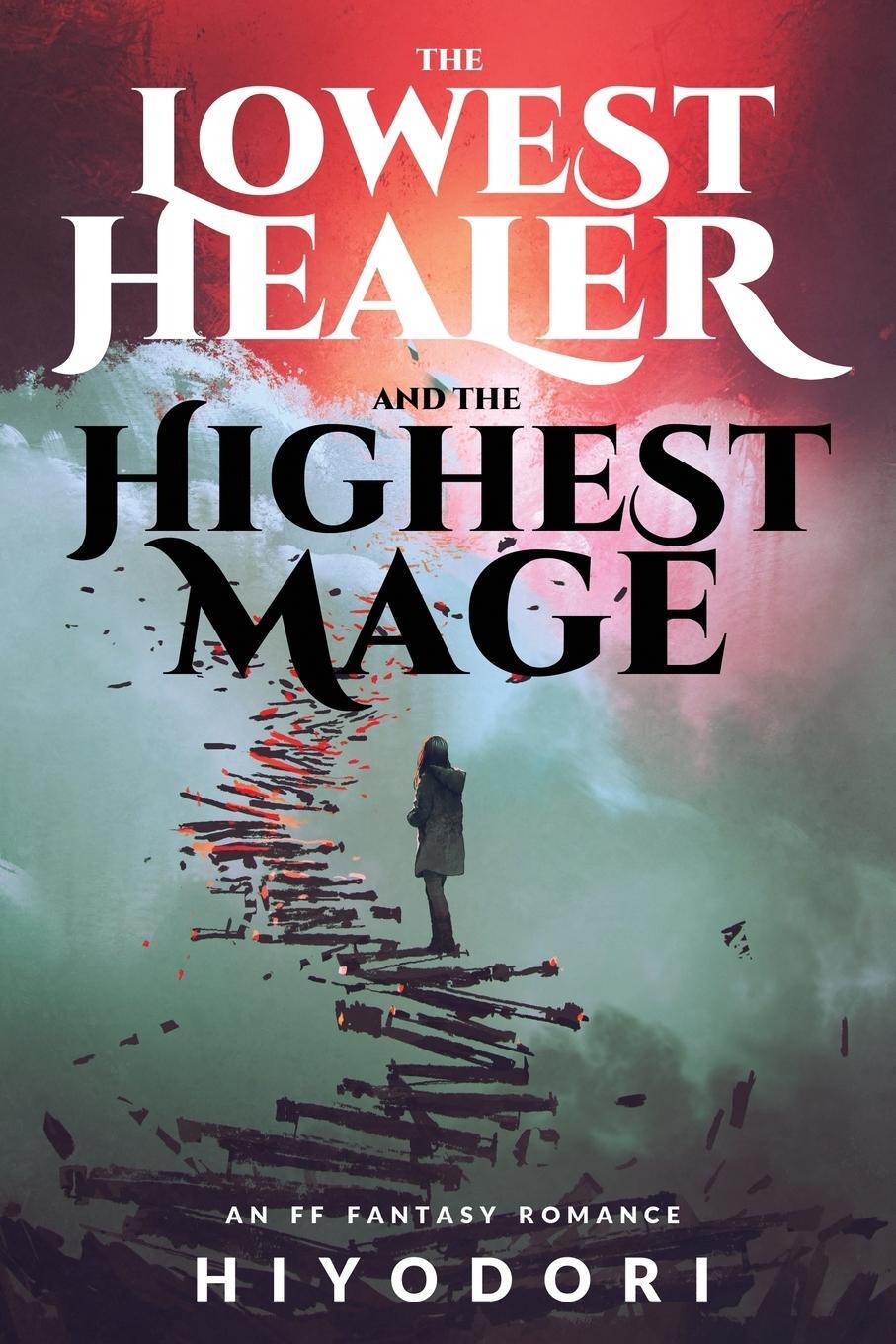Cover: 9798988002208 | The Lowest Healer and the Highest Mage | An FF Fantasy Romance | Buch