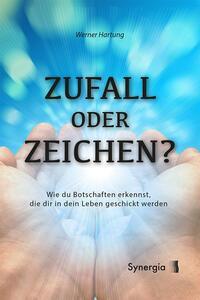 Cover: 9783907246856 | Zufall oder Zeichen? | Werner Hartung | Buch | Deutsch | 2023