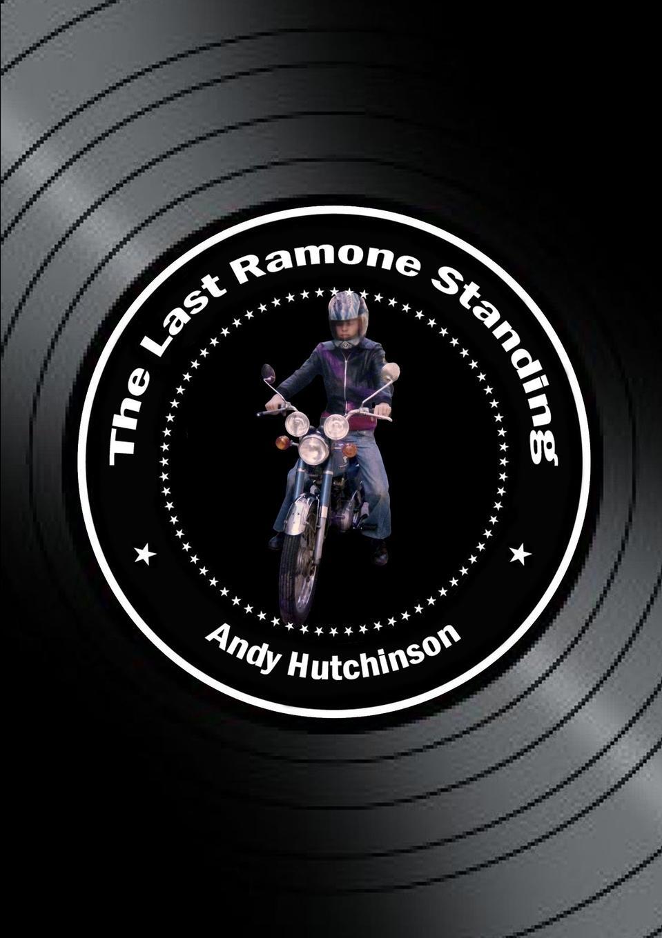 Cover: 9781291495058 | The Last Ramone Standing | Andy Hutchinson | Taschenbuch | Paperback