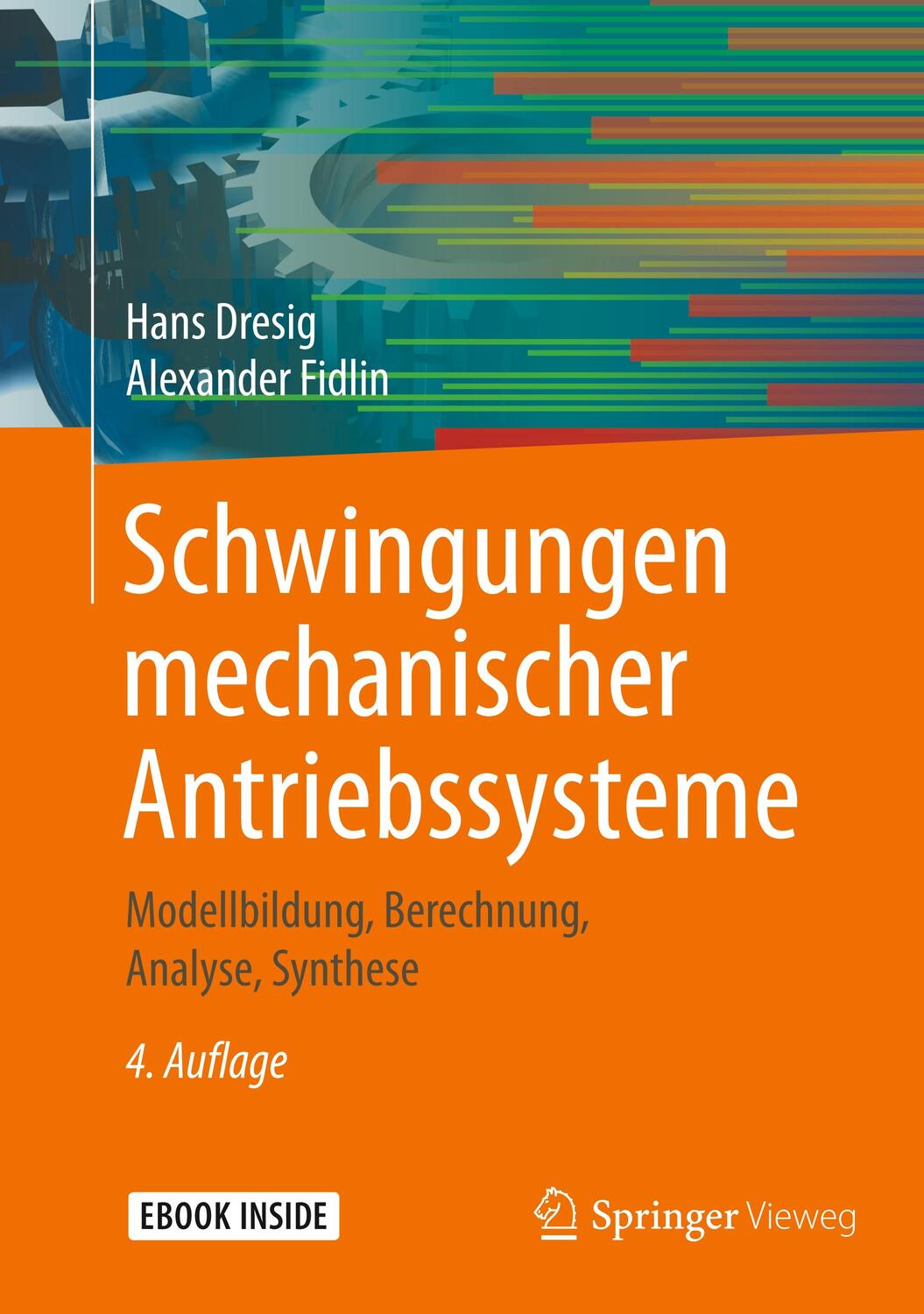 Cover: 9783662591369 | Schwingungen mechanischer Antriebssysteme | Alexander Fidlin (u. a.)