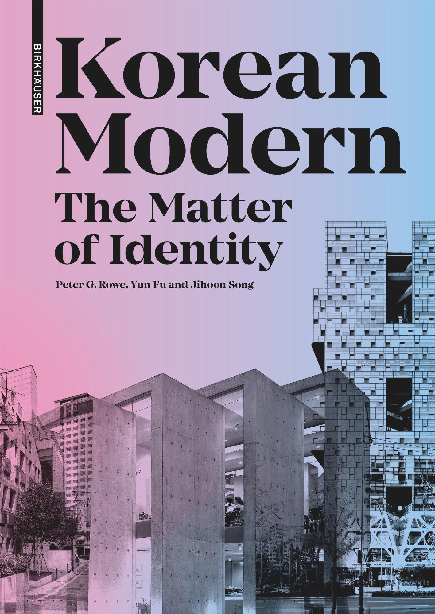 Cover: 9783035622614 | Korean Modern: The Matter of Identity | Rowe | Buch | 336 S. | 2021