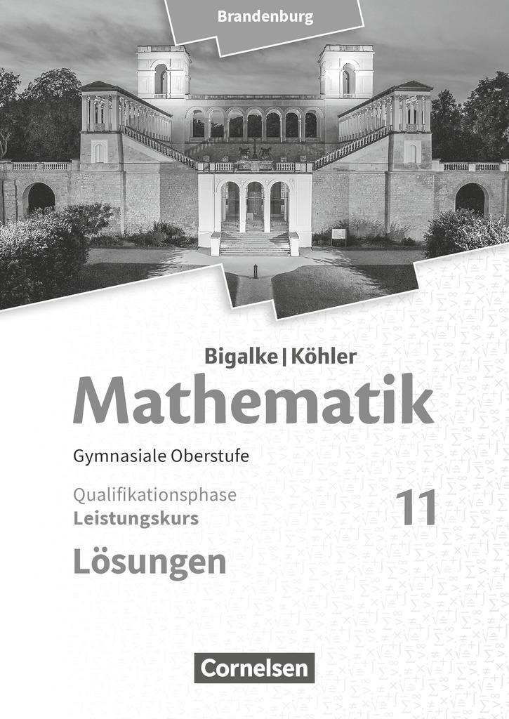 Cover: 9783060406722 | Bigalke/Köhler: Mathematik - 11. Schuljahr - Brandenburg -...