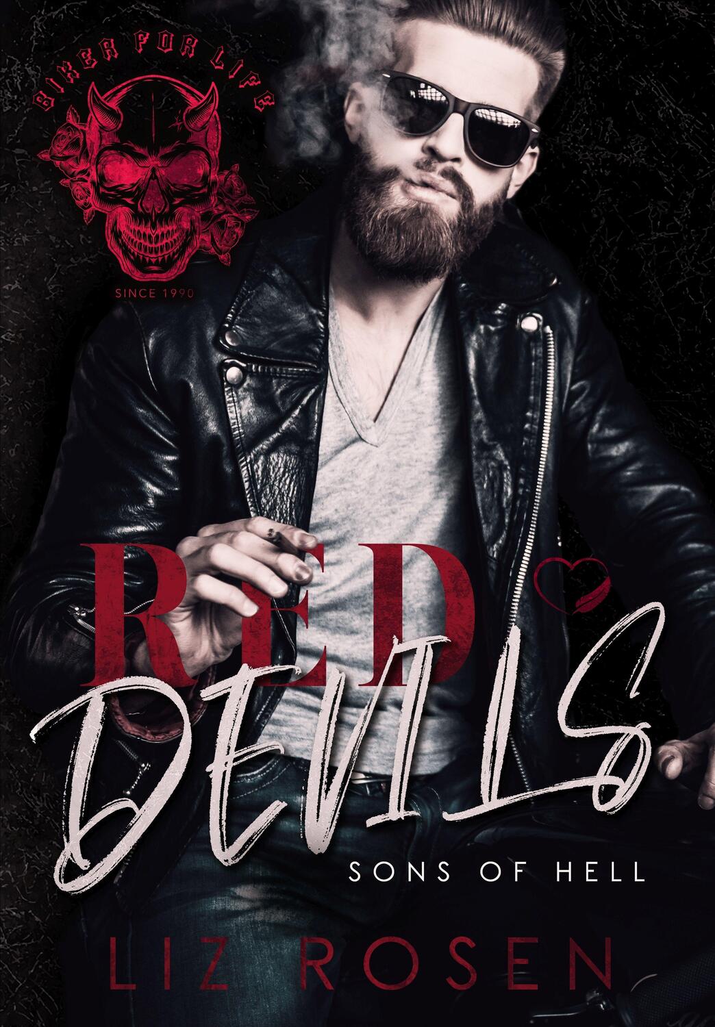 Cover: 9783969669747 | Red Devils | Sons of hell (Biker-MC Romance) | Liz Rosen | Taschenbuch