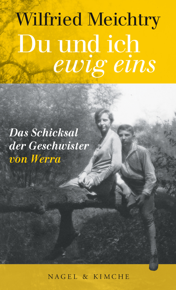 Cover: 9783312012015 | 'Du und ich - ewig eins.' | Das Schicksal der Geschwister von Werra