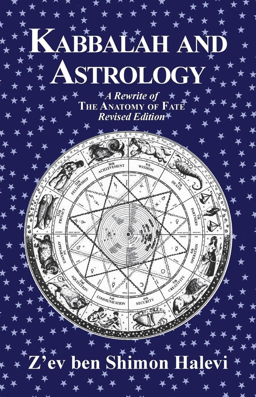 Cover: 9781909171428 | Kabbalah and Astrology | Z'Ev Ben Shimon Halevi | Taschenbuch | 2016