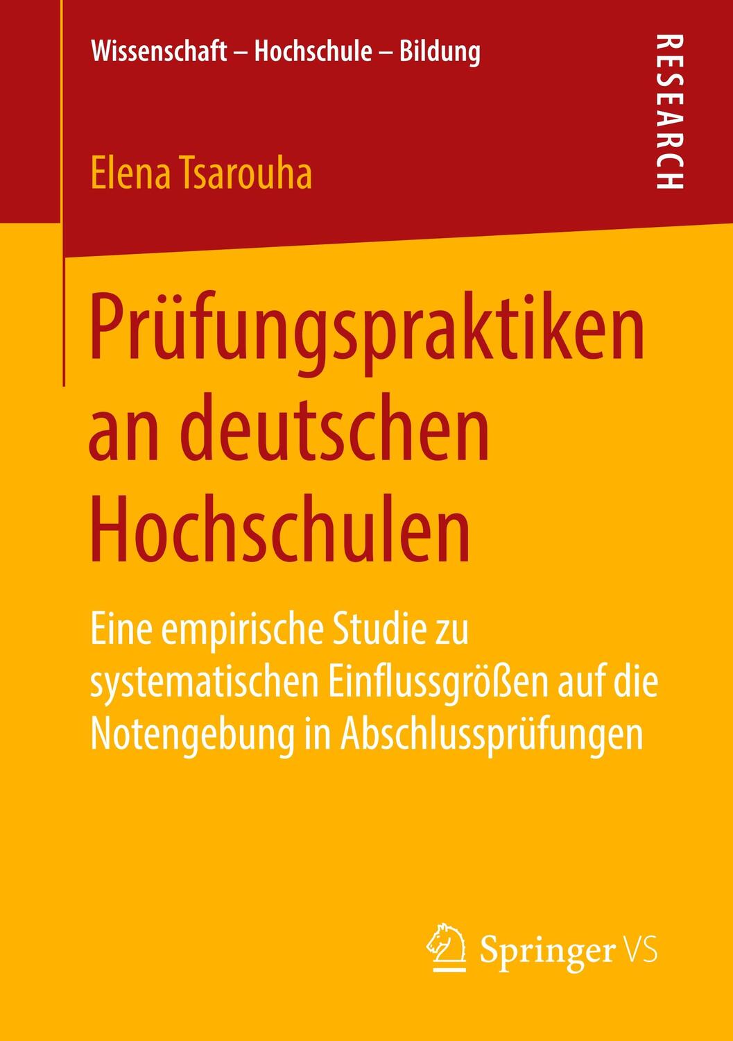 Cover: 9783658250201 | Prüfungspraktiken an deutschen Hochschulen | Elena Tsarouha | Buch
