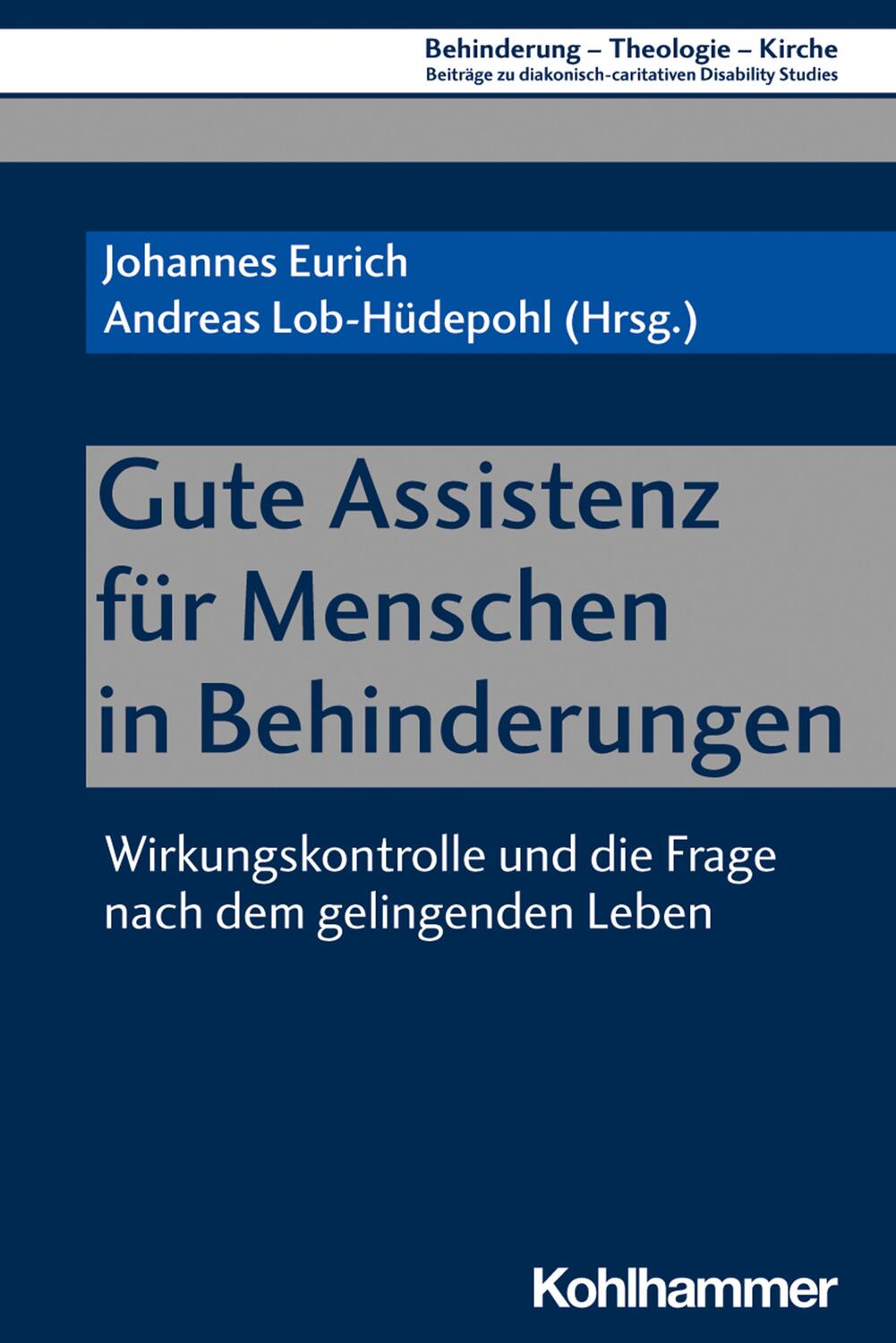 Cover: 9783170376892 | Gute Assistenz für Menschen in Behinderungen | Johannes Eurich (u. a.)