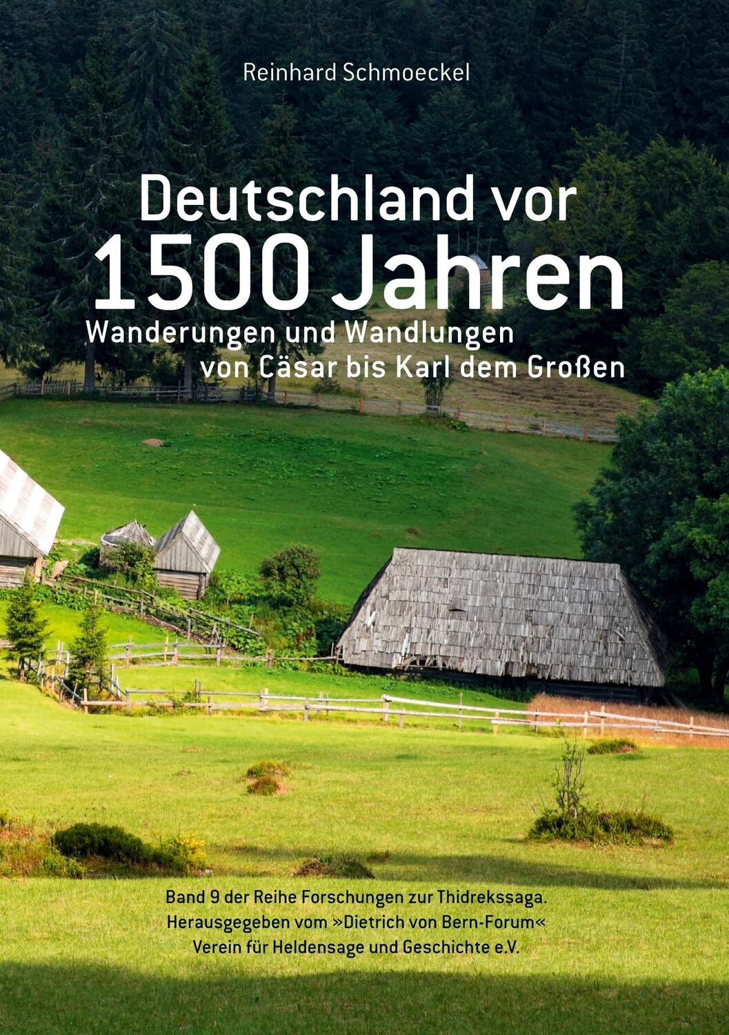 Cover: 9783752662733 | Deutschland vor 1500 Jahren | Reinhard Schmoeckel | Taschenbuch