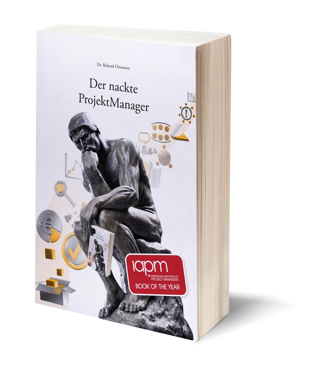 Cover: 9783941739116 | Der nackte ProjektManager | Roland Ottmann | Taschenbuch | Deutsch