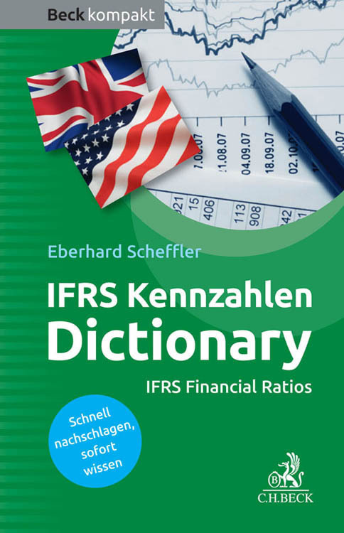 Cover: 9783406617690 | IFRS Kennzahlen Dictionary | Eberhard Scheffler | Taschenbuch | 2011
