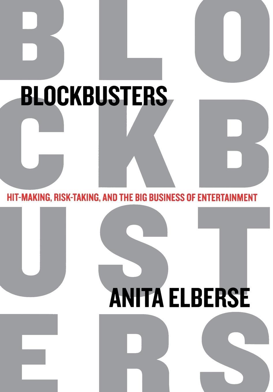 Cover: 9780805094336 | Blockbusters | Anita Elberse | Buch | Gebunden | Englisch | 2013