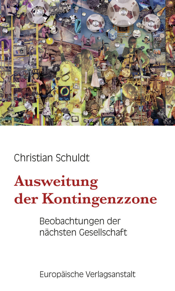 Cover: 9783863931247 | Ausweitung der Kontingenzzone | Christian Schuldt | Taschenbuch | 2021