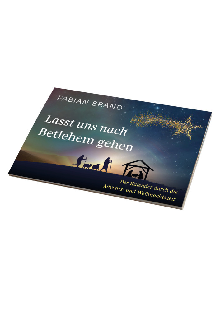 Cover: 9783460255234 | Lasst uns nach Betlehem gehen | Fabian Brand | Kalender | 64 S.