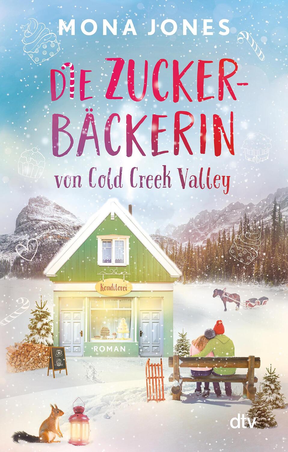 Cover: 9783423218887 | Die Zuckerbäckerin von Cold Creek Valley | Mona Jones | Taschenbuch