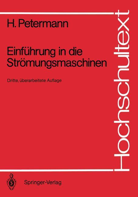 Cover: 9783540183266 | Einführung in die Strömungsmaschinen | Hartwig Petermann | Taschenbuch