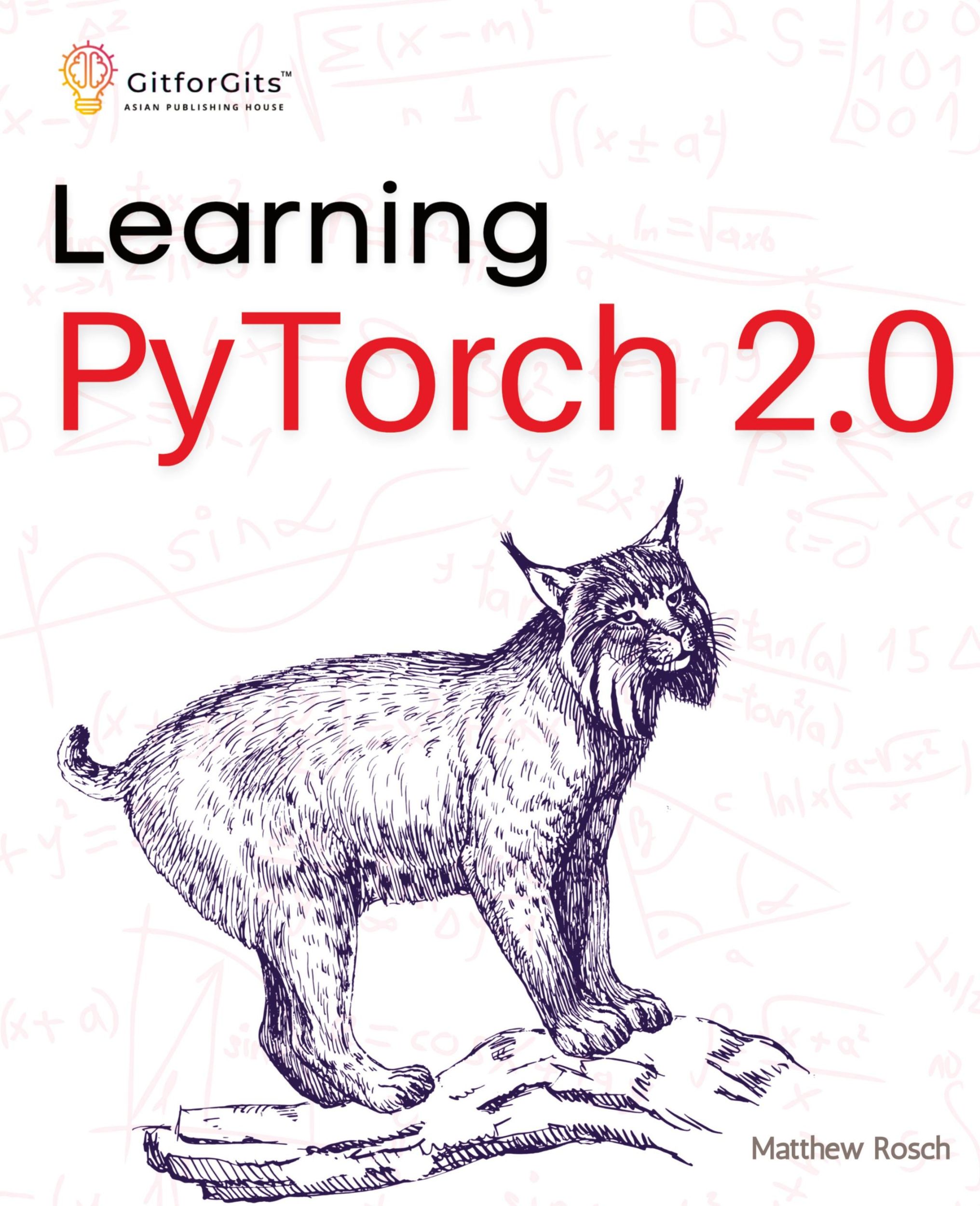 Cover: 9788196288372 | Learning PyTorch 2.0 | Matthew Rosch | Taschenbuch | Englisch | 2023