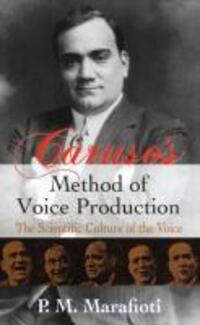 Cover: 9780486241807 | Caruso's Method Of Voice Production | P. M. Marafioti | Buch | 2010
