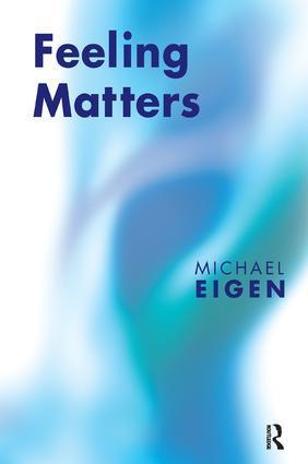 Cover: 9781855754119 | Feeling Matters | Michael Eigen | Taschenbuch | Englisch | 2006