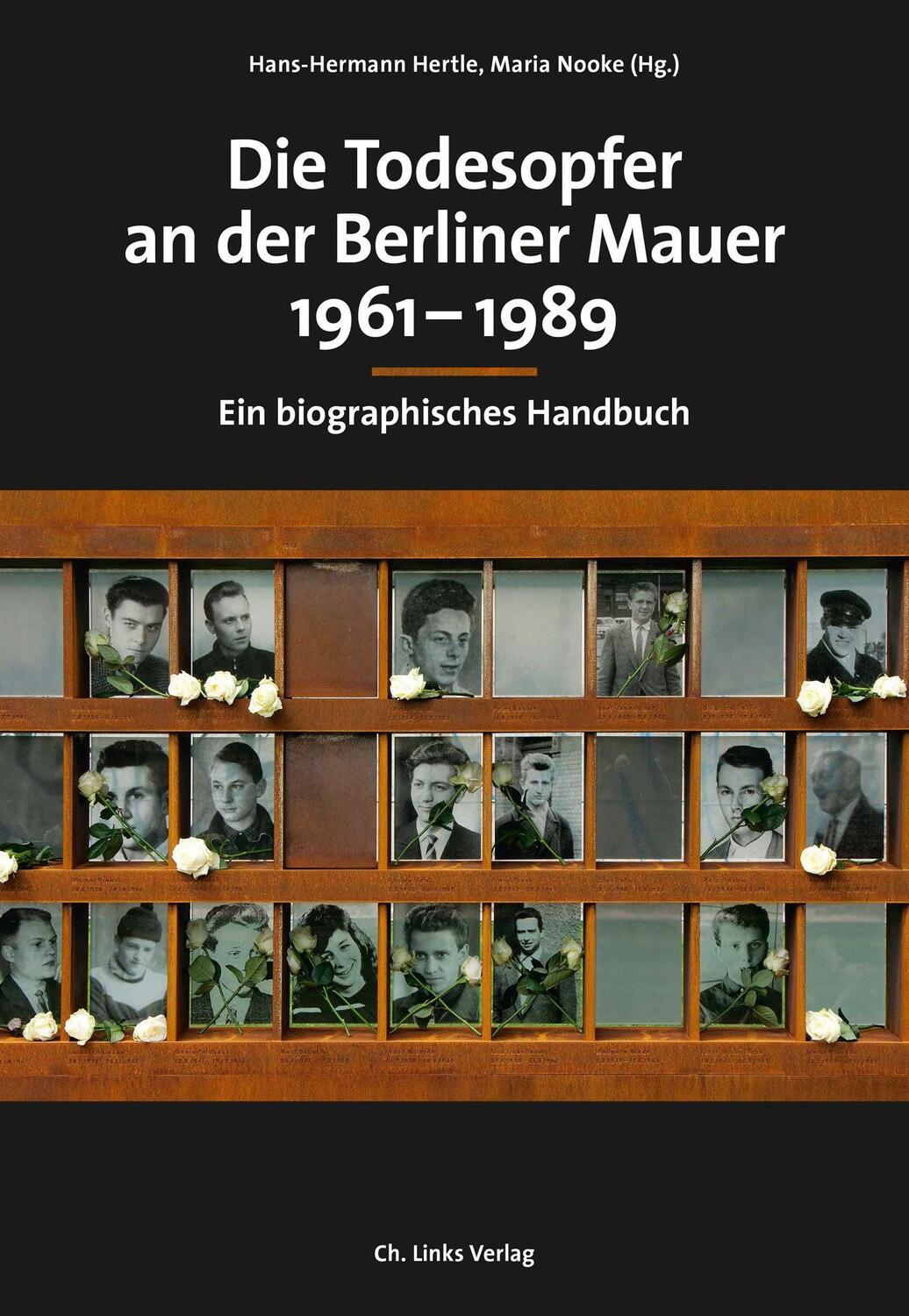 Cover: 9783962890629 | Die Todesopfer an der Berliner Mauer 1961-1989 | Hertle (u. a.) | Buch