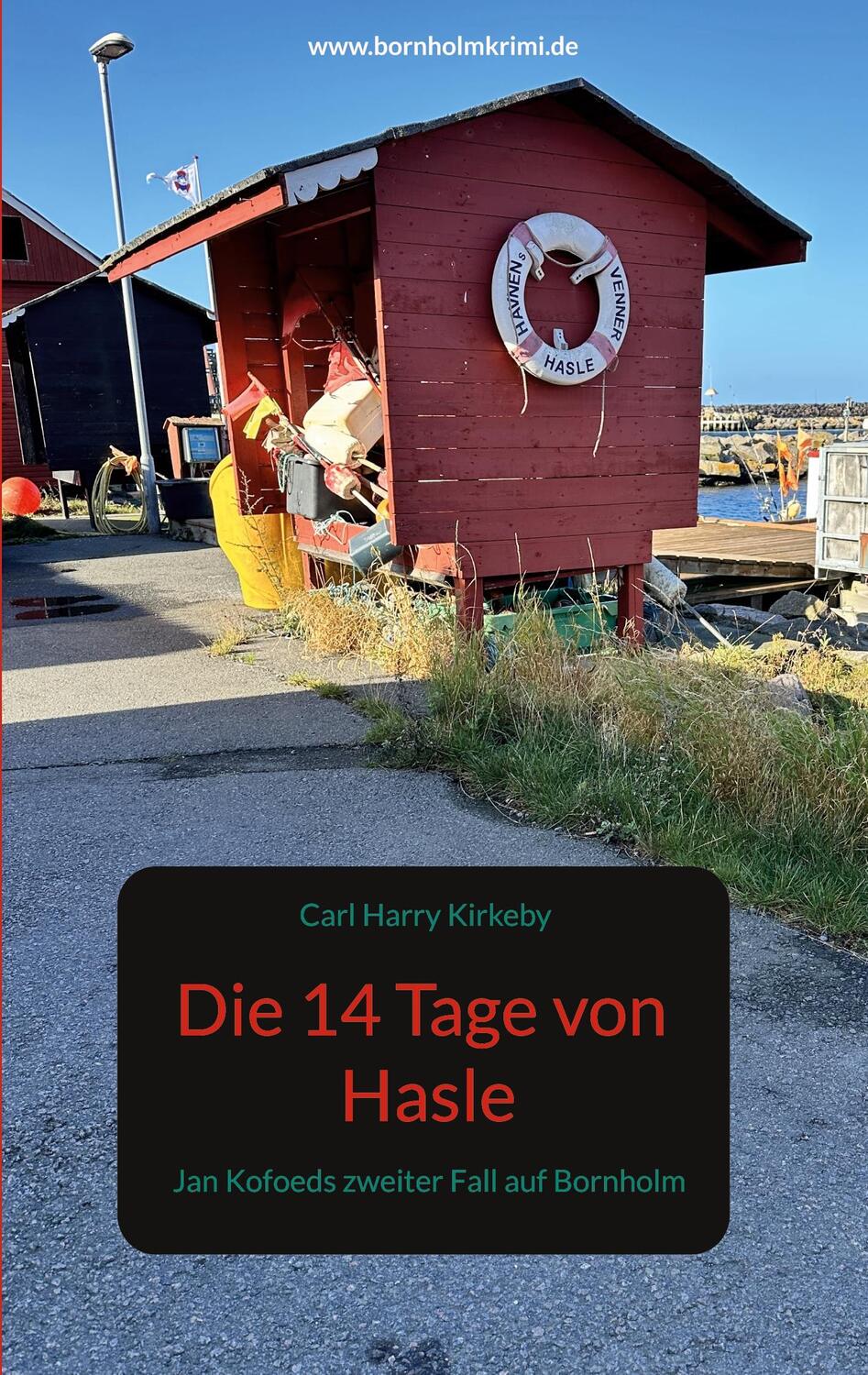 Cover: 9783758324246 | Die 14 Tage von Hasle | Jan Kofoeds zweiter Fall auf Bornholm | Buch