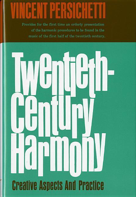 Cover: 9780393095395 | Twentieth-Century Harmony | Creative Aspects and Practice | Buch