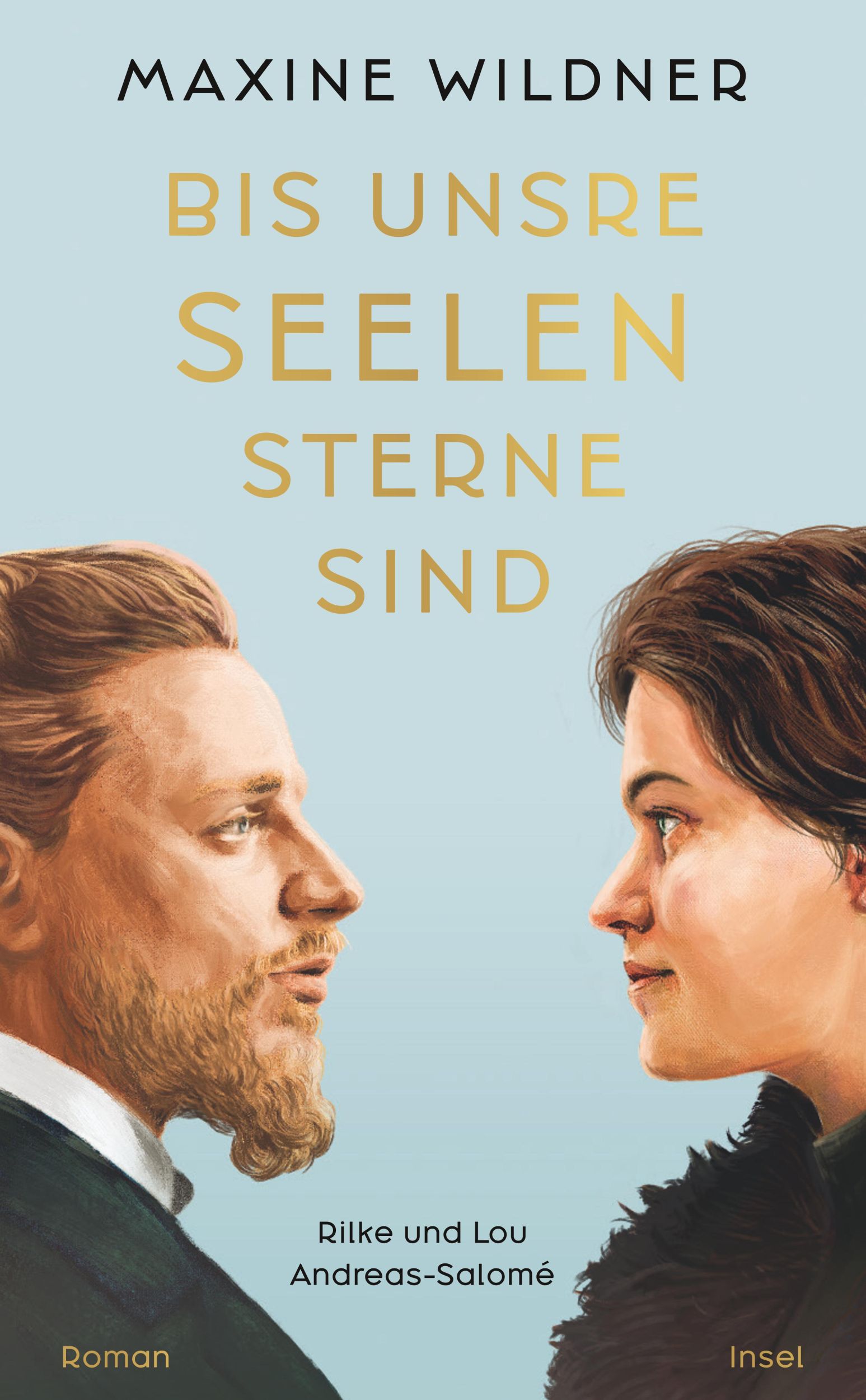 Cover: 9783458683810 | Bis unsre Seelen Sterne sind. Rilke und Lou Andreas-Salomé | Wildner