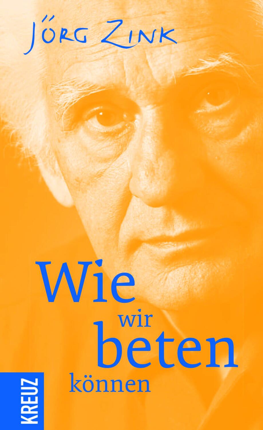 Cover: 9783946905288 | Wie wir beten können | Jörg Zink | Buch | Deutsch | 2018