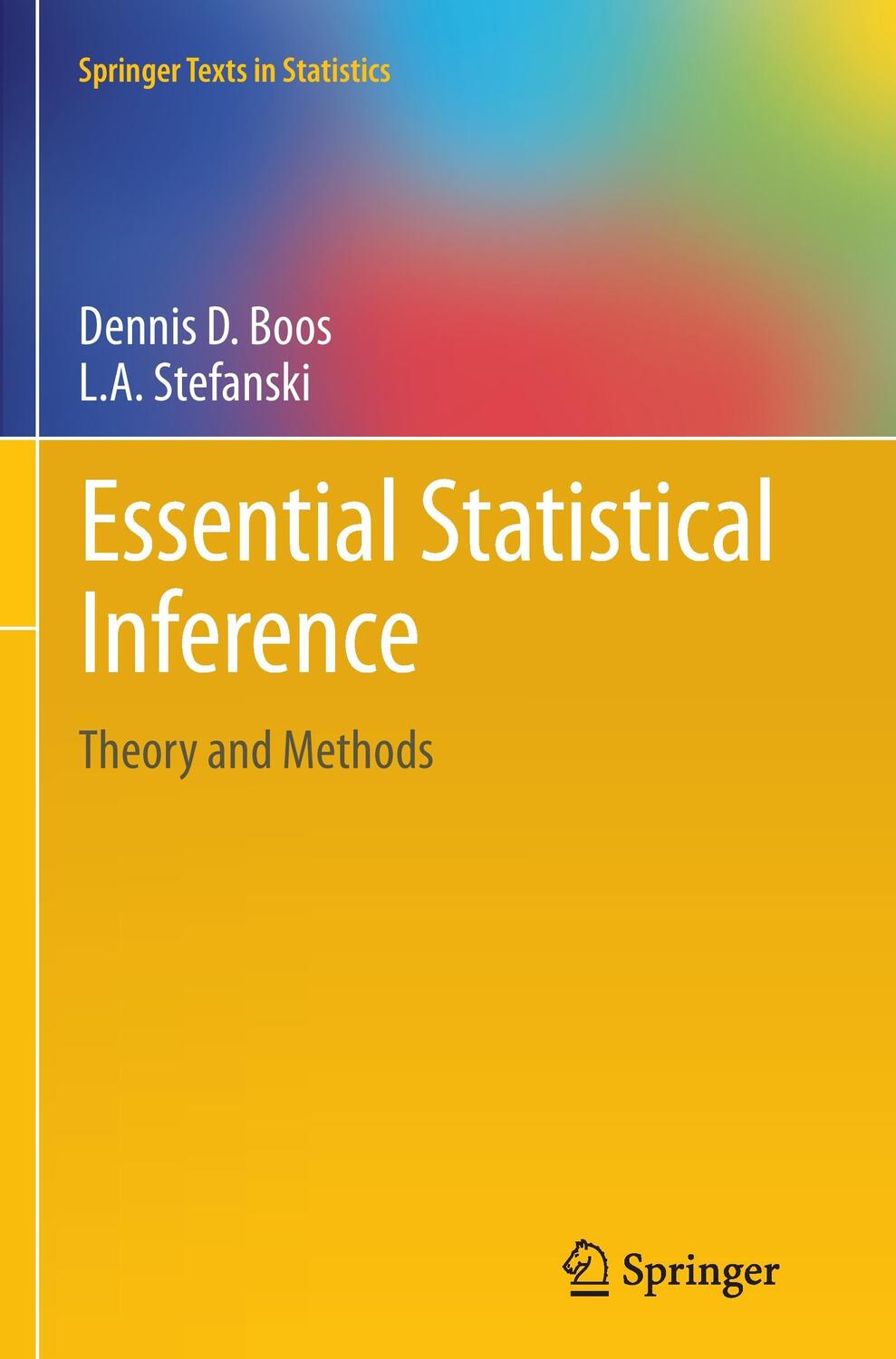 Cover: 9781489987938 | Essential Statistical Inference | Theory and Methods | Taschenbuch