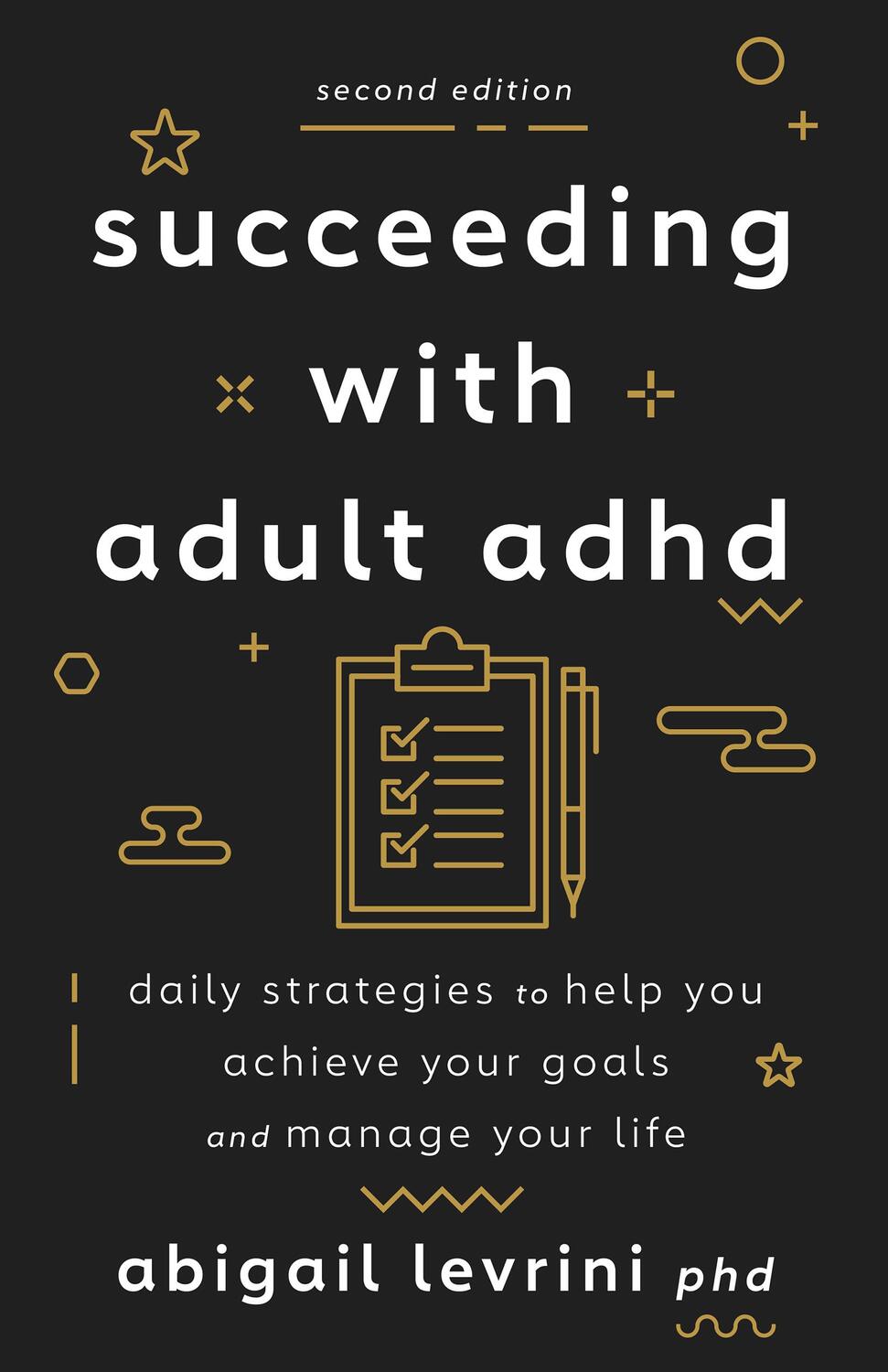 Cover: 9781433838743 | Succeeding With Adult ADHD | Abigail L., PhD Levrini | Taschenbuch