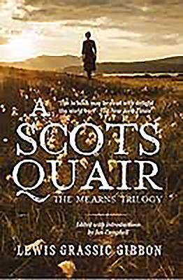 Cover: 9781904598824 | A Scots Quair | The Mearns Trilogy | Lewis Grassic Gibbon | Buch