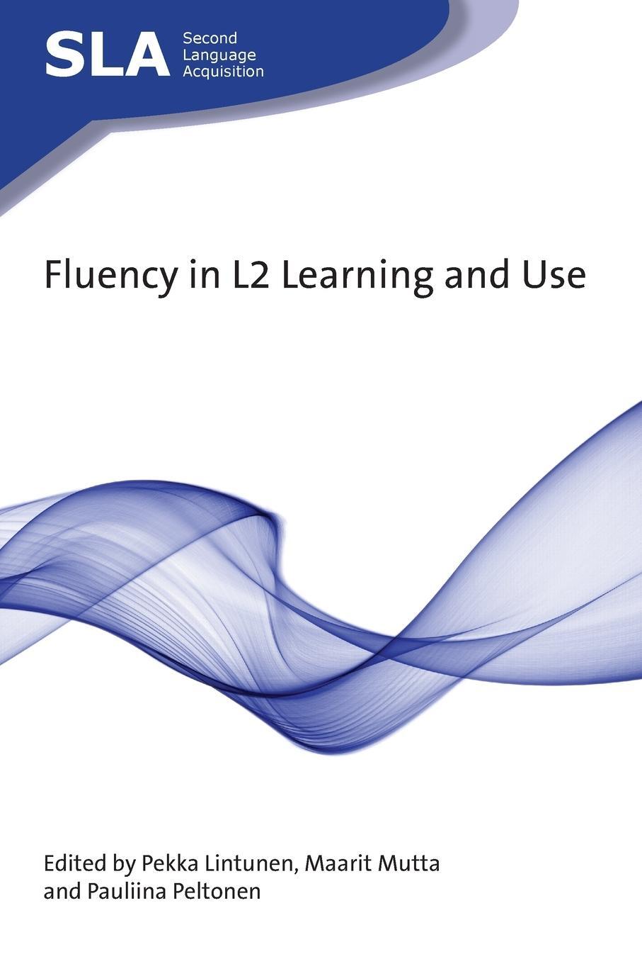 Cover: 9781788926294 | Fluency in L2 Learning and Use | Pauliina Peltonen | Taschenbuch