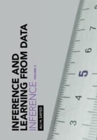 Cover: 9781009218269 | Inference and Learning from Data: Volume 2 | Inference | Ali H. Sayed