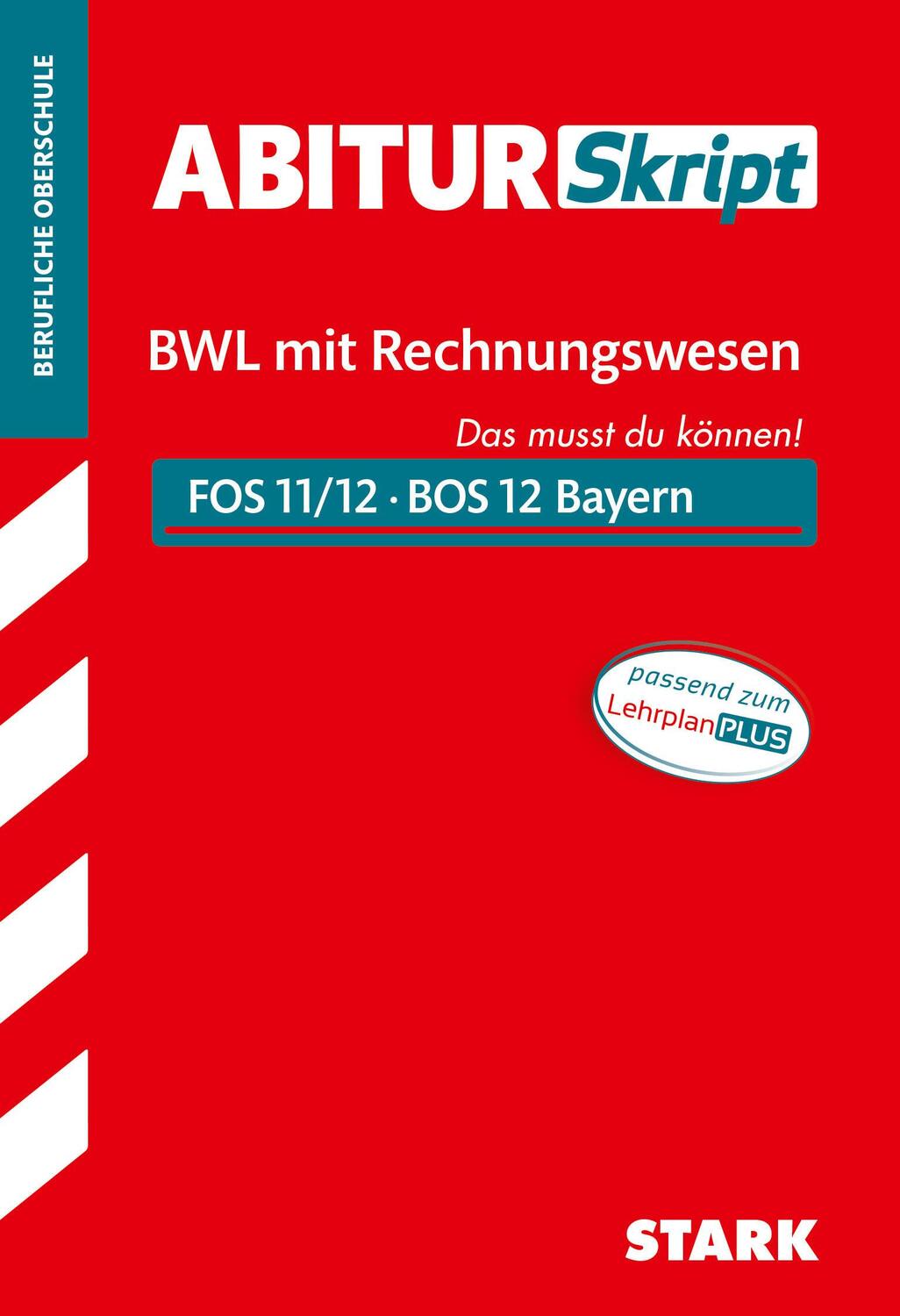 Cover: 9783849037154 | STARK AbiturSkript FOS/BOS Bayern - Betriebswirtschaftslehre mit...