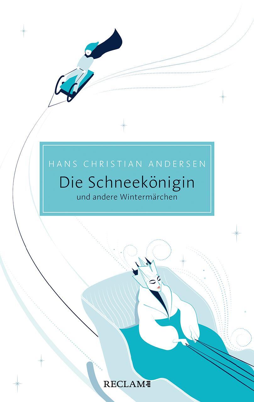 Cover: 9783150207277 | Die Schneekönigin und andere Wintermärchen | Hans Christian Andersen