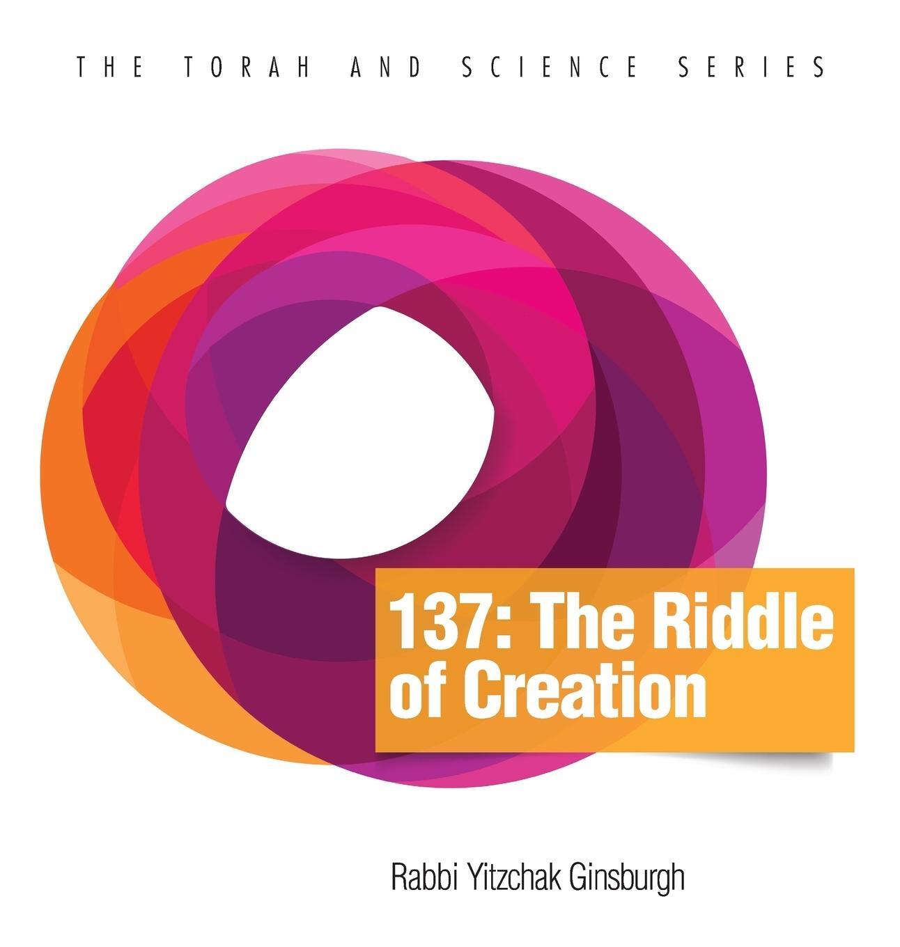 Cover: 9789655320428 | 137 | The Riddle of Creation | Yitzchak Ginsburgh | Buch | Englisch