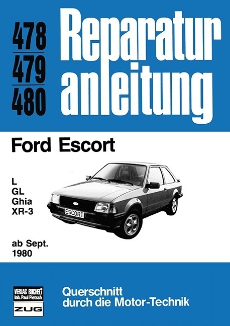 Cover: 9783716815328 | Ford Escort L / GL / Ghia / XR-3 ab Sept. 1980 | L, GL, Ghia, XR-3