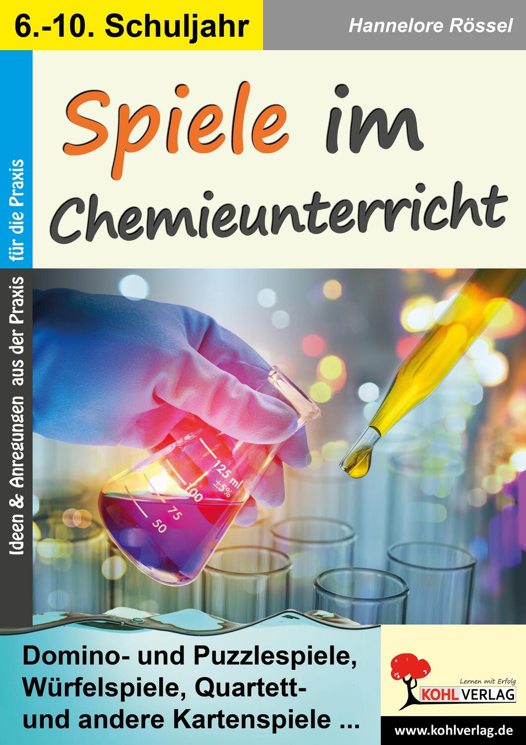 Cover: 9783988410122 | Spiele im Chemieunterricht | Hannelore Rössel | Taschenbuch | 64 S.