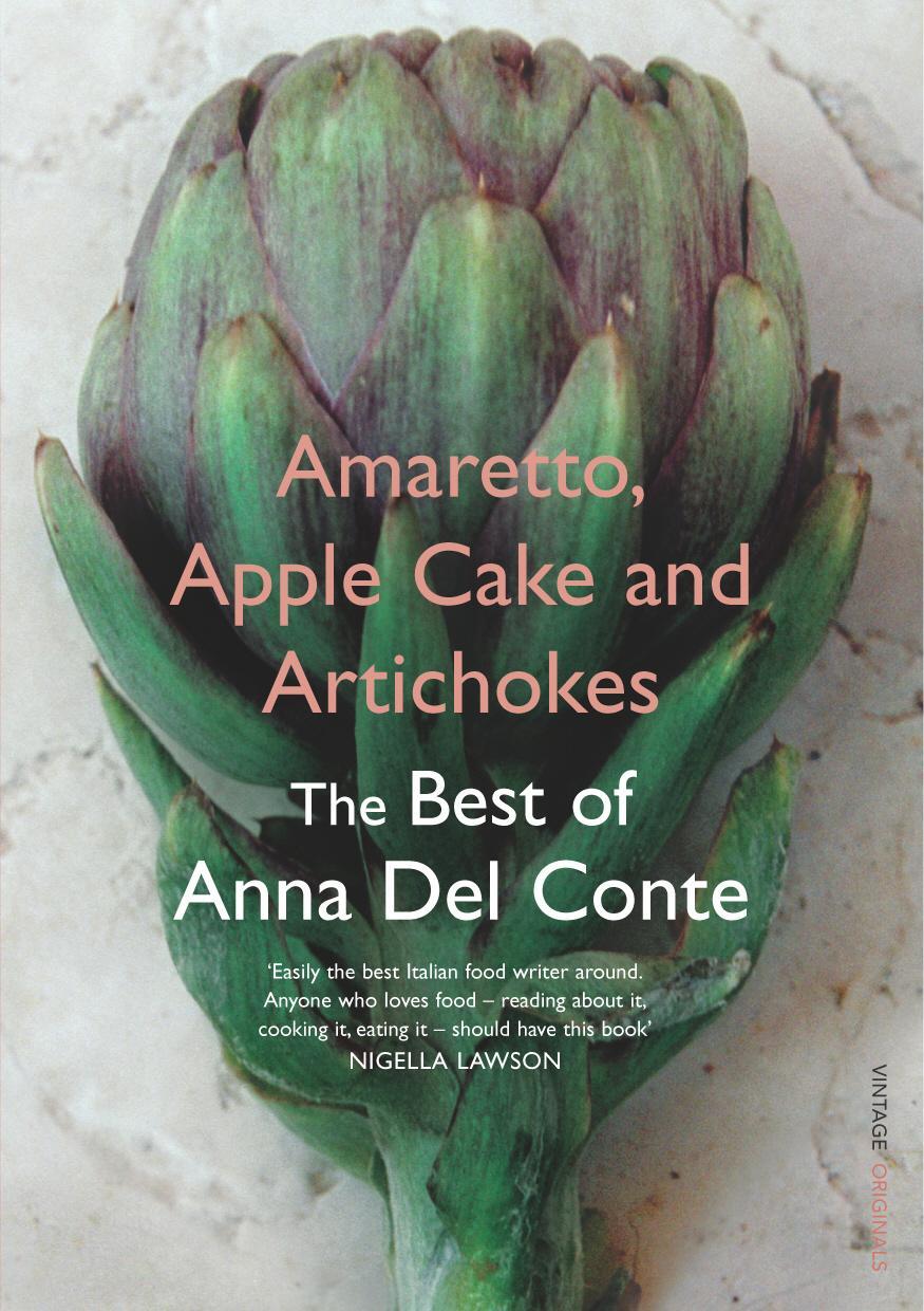 Cover: 9780099494164 | Amaretto, Apple Cake and Artichokes | The Best of Anna Del Conte