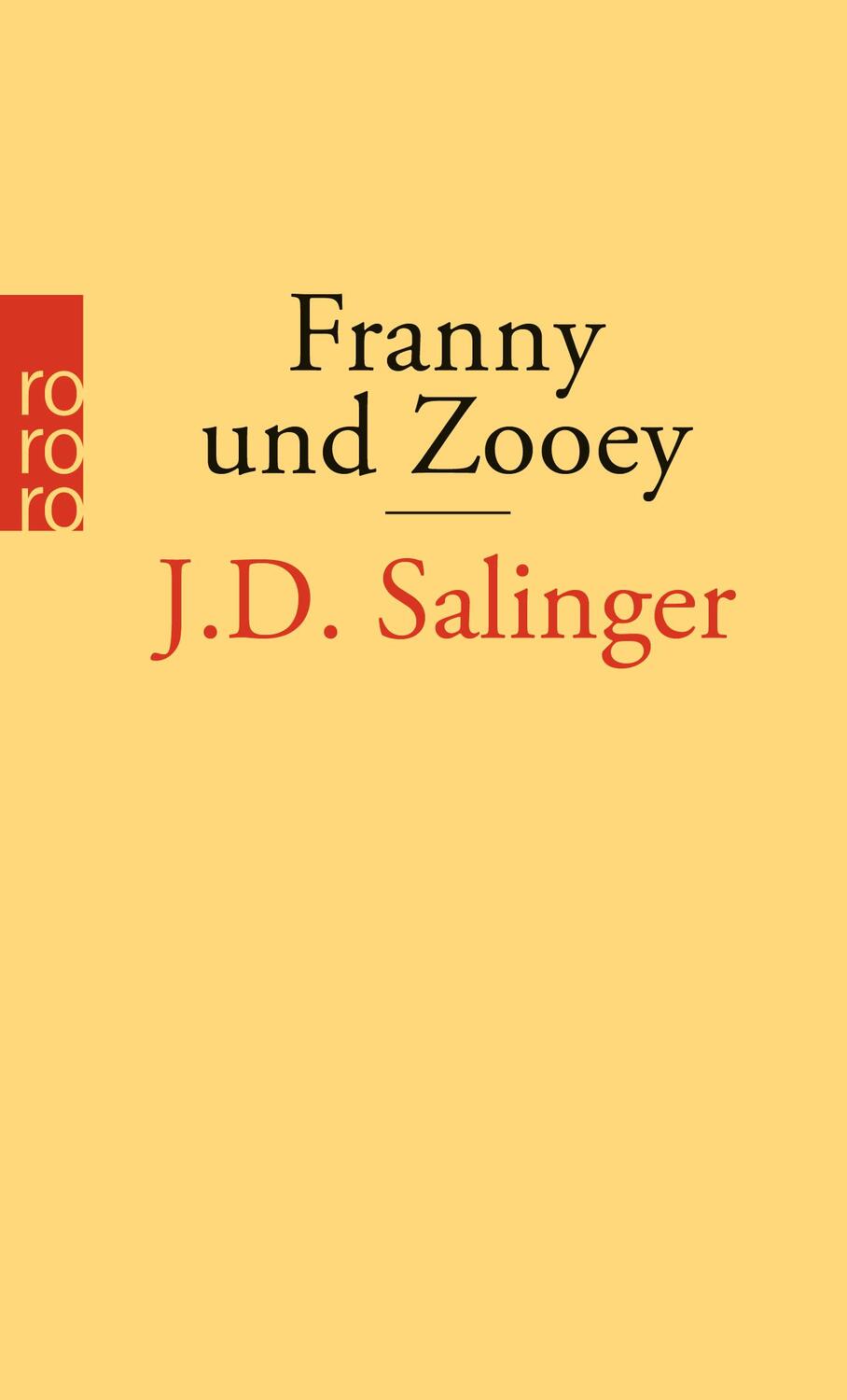 Cover: 9783499245589 | Franny und Zooey | J. D. Salinger | Taschenbuch | 233 S. | Deutsch