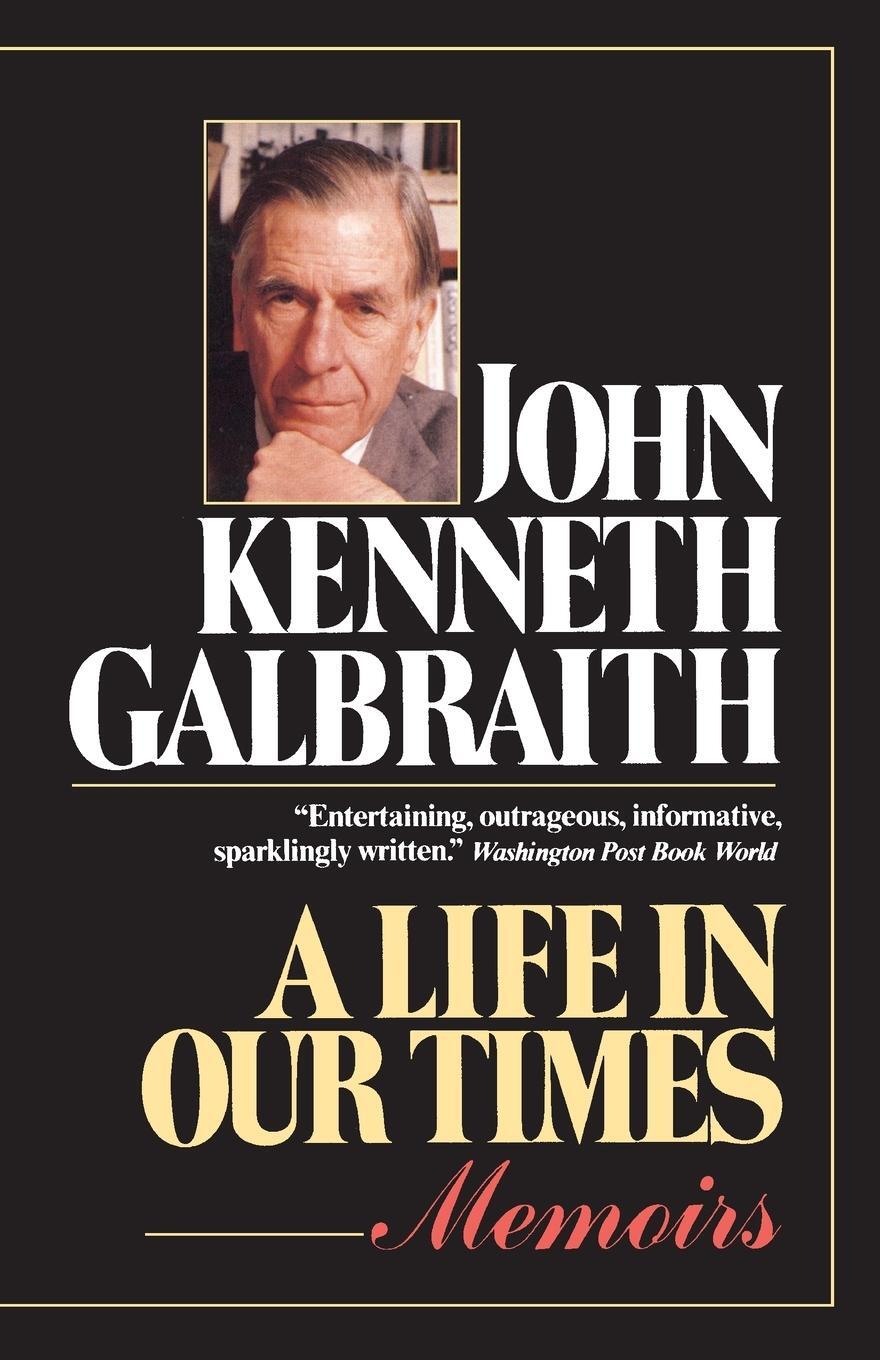 Cover: 9780345303233 | A Life in Our Times | John Kenneth Galbraith | Taschenbuch | Paperback