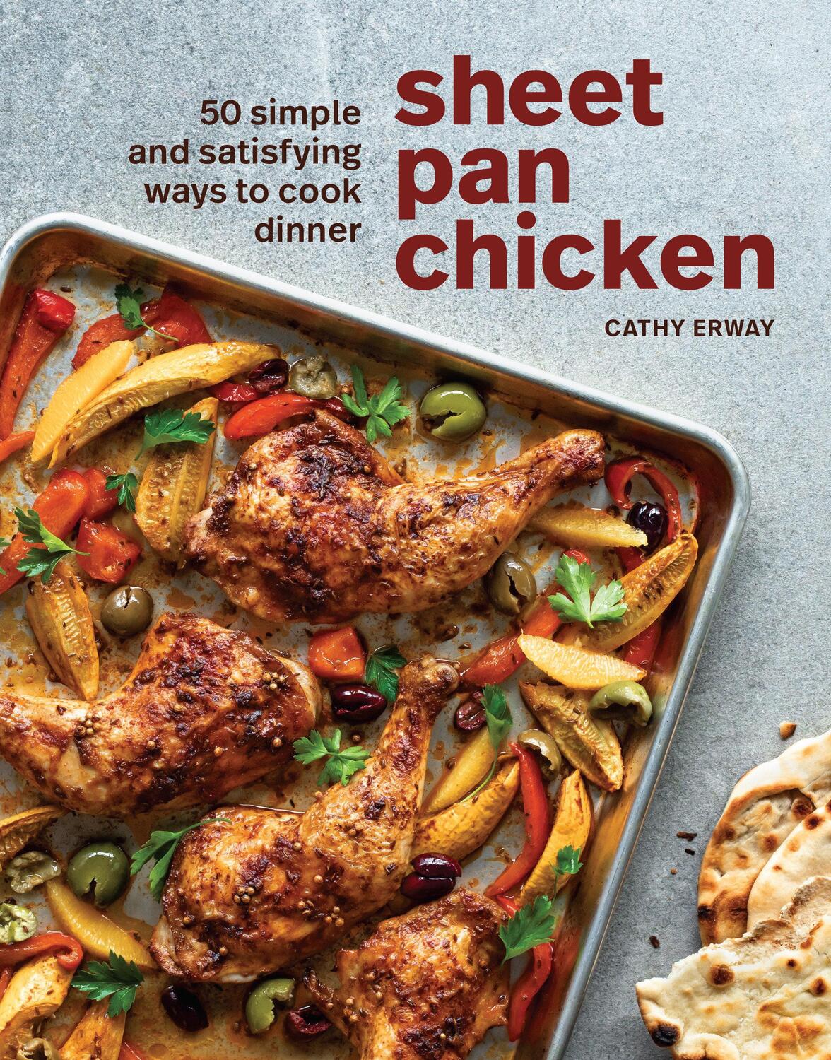 Cover: 9781984858542 | Sheet Pan Chicken: 50 Simple and Satisfying Ways to Cook Dinner [A...