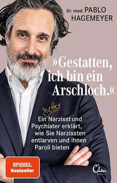 Cover: 9783959102469 | 'Gestatten, ich bin ein Arschloch' | Pablo Hagemeyer | Taschenbuch